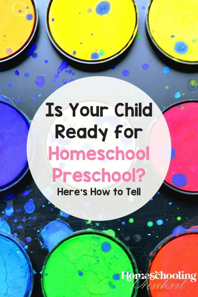 Is Your Child Ready for Homeschool Preschool - Here's How to Tell