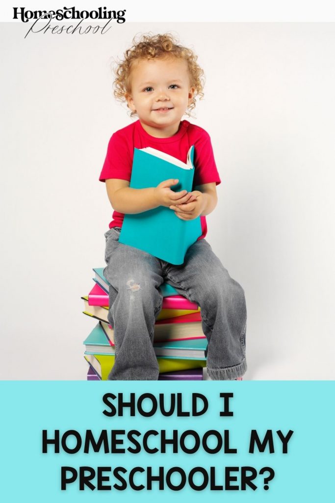 Should I Homeschool My Preschooler