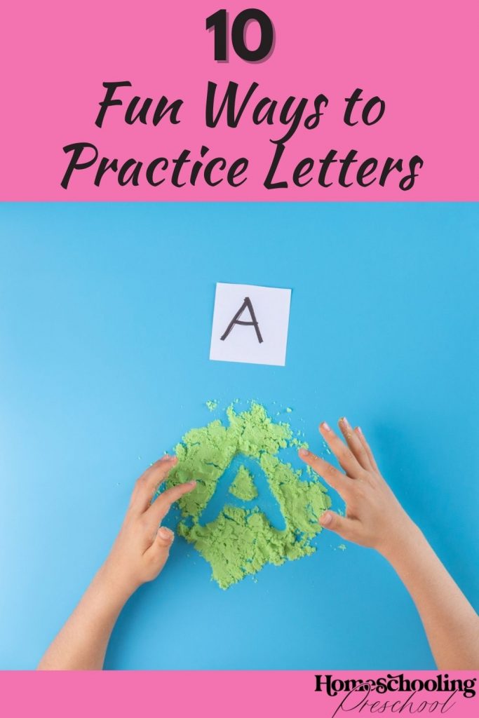 10 Fun Ways to Practice Letters