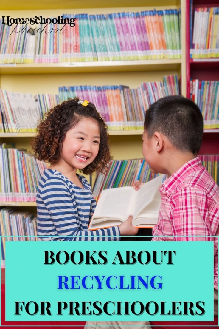 Books About Recycling for Preschoolers - Homeschooling Preschool