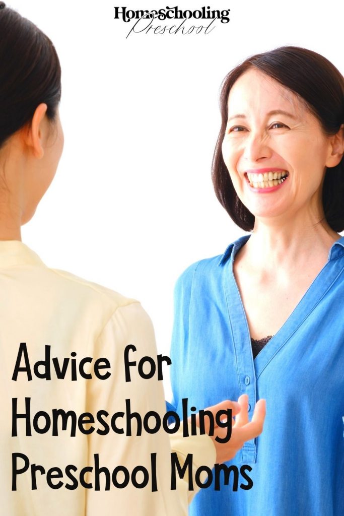 Advice for Homeschooling Preschool Moms