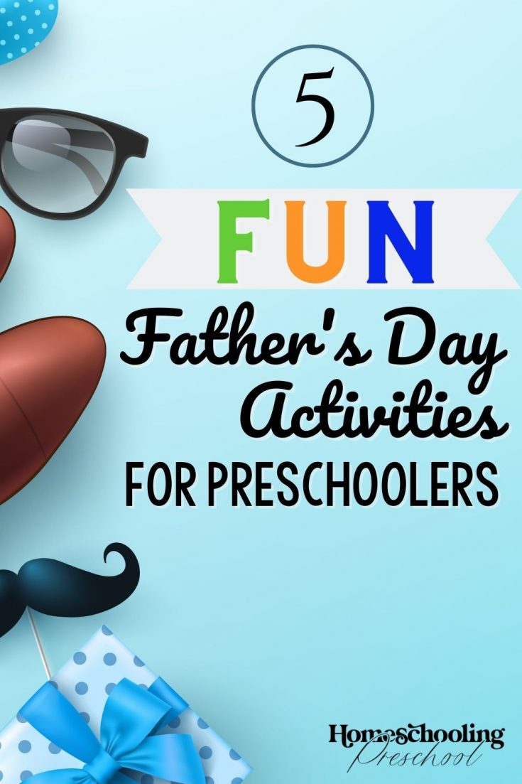 5 Fun Father's Day Activities for Preschoolers - Homeschooling Preschool