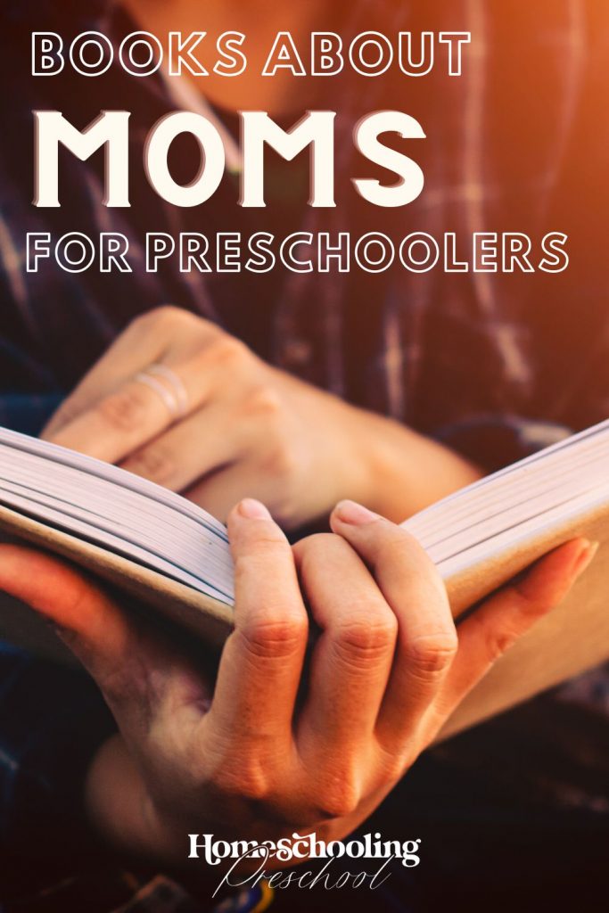 Books About Moms for Preschoolers