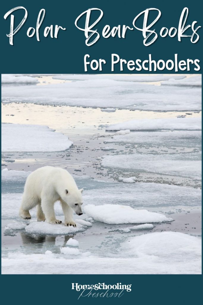 Books About Polar Bears for Preschoolers - Homeschooling Preschool