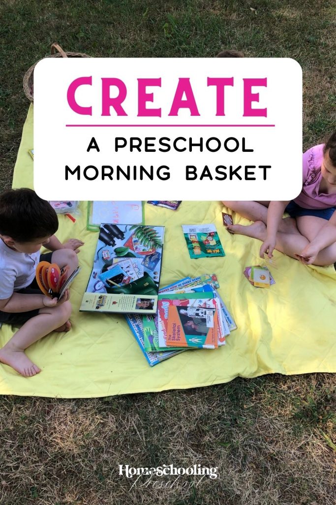 Create a Preschool Morning Basket