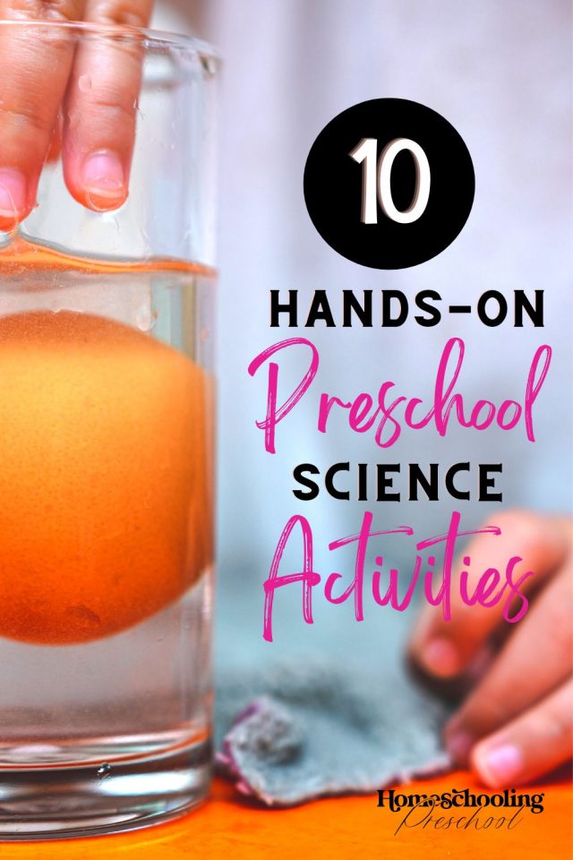 10+ Hands-On Preschool Science Activities