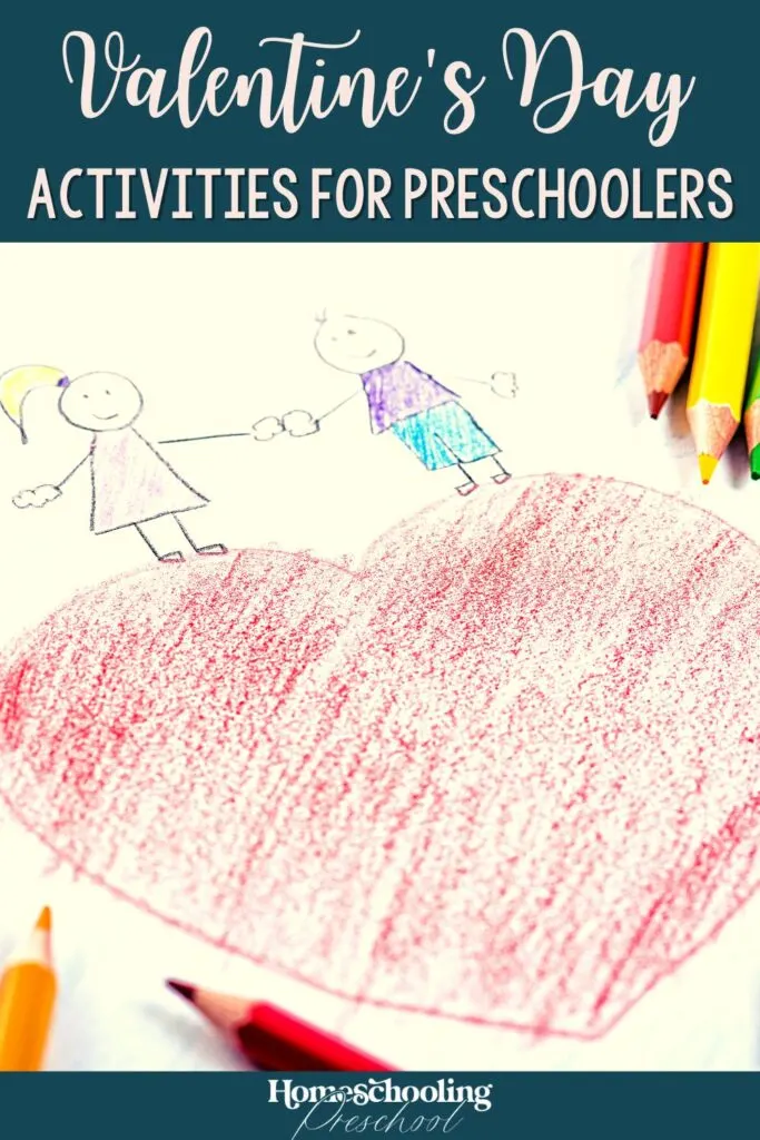 Valentine’s Day Activities for Preschoolers -