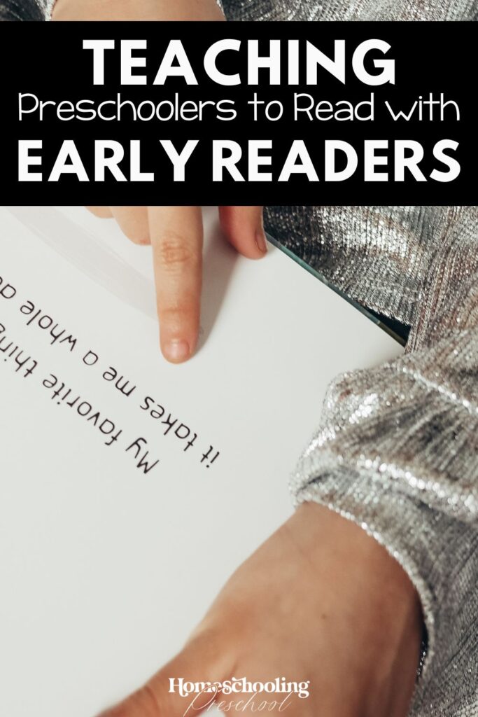 Teaching Preschoolers to Read with Early Readers