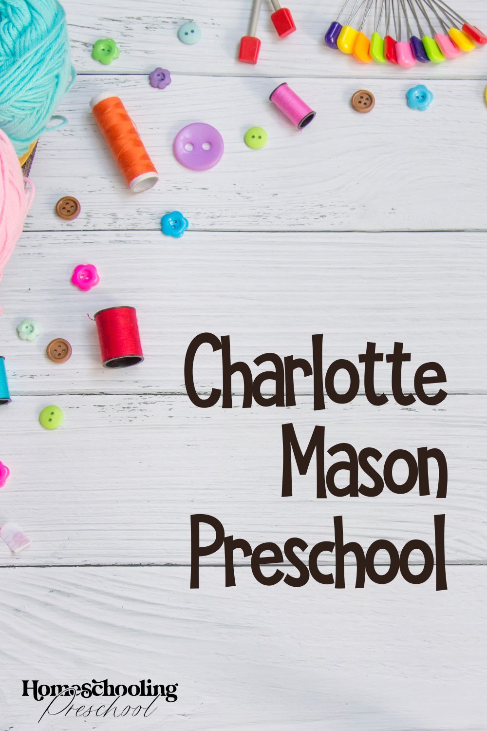 Charlotte Mason Preschool