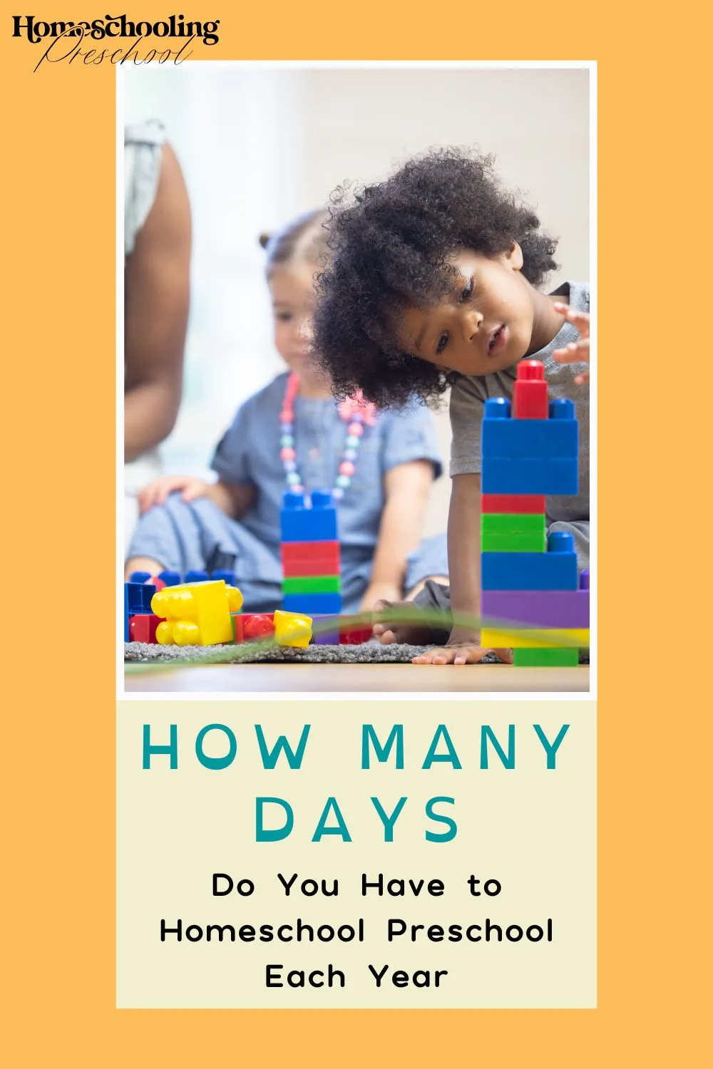 How Many Days Do You Have to Homeschool Preschool Each Year-