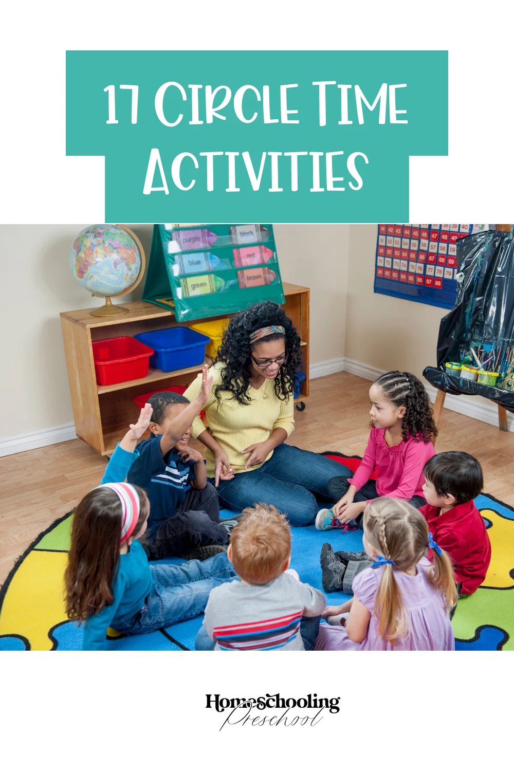 17 Circle Time Activities - Homeschooling Preschool