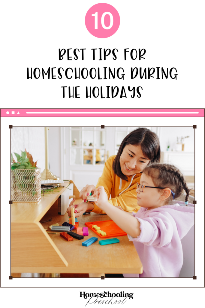 10 Best Tips for Homeschooling During the Holidays - Homeschooling ...