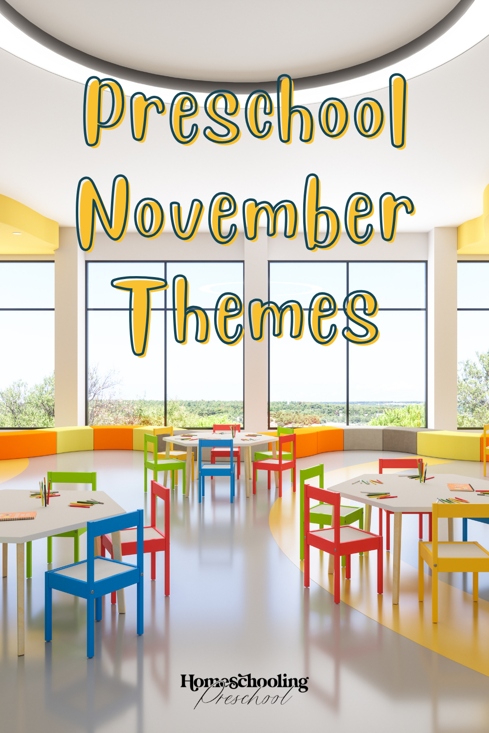 Preschool November Themes