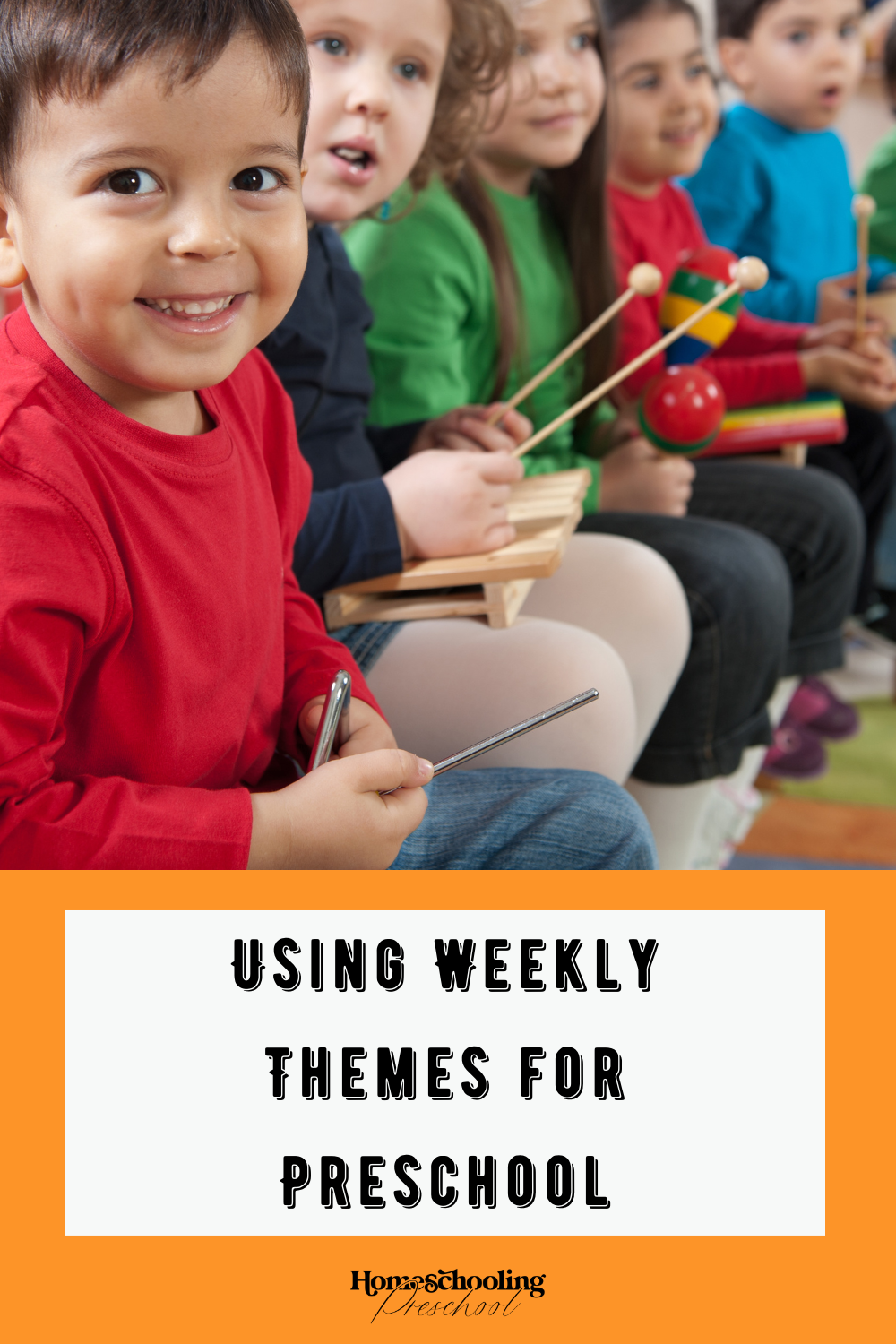 Using Weekly Themes for Preschool