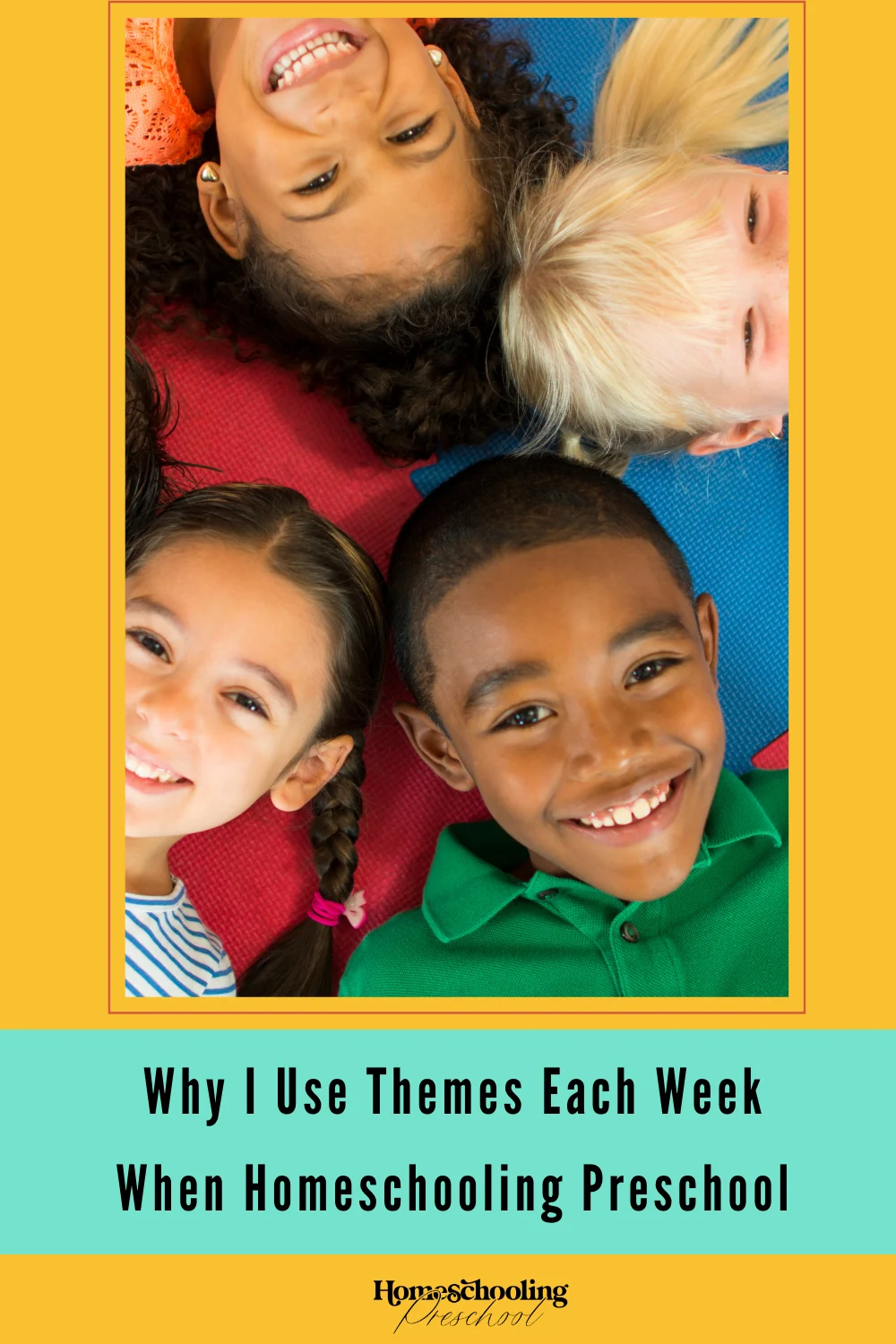 Why I Use Themes Each Week When Homeschooling Preschool