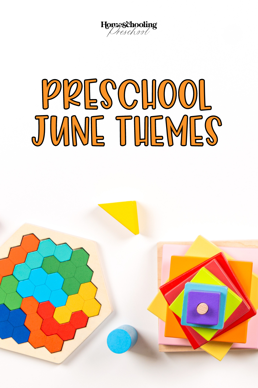 Preschool June Themes