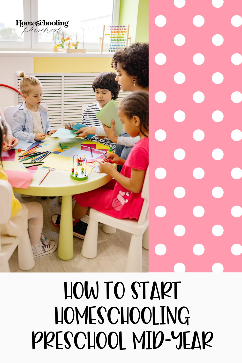 How to Start Homeschooling Preschool Mid-Year