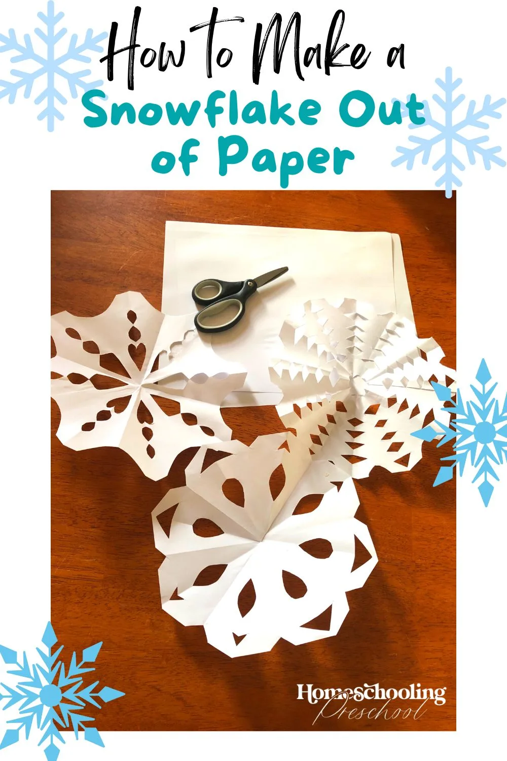 How to Make a Snowflake Out of Paper