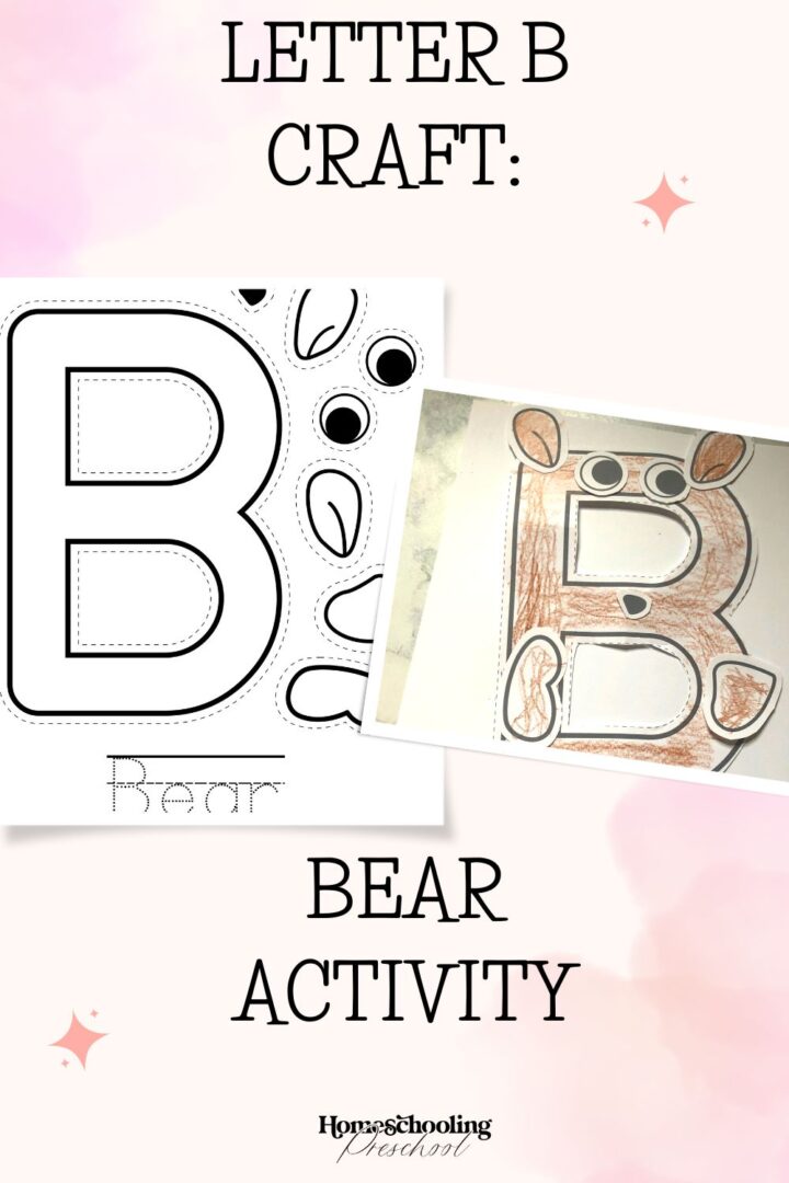 Letter B Craft: Bear Activity - Homeschooling Preschool