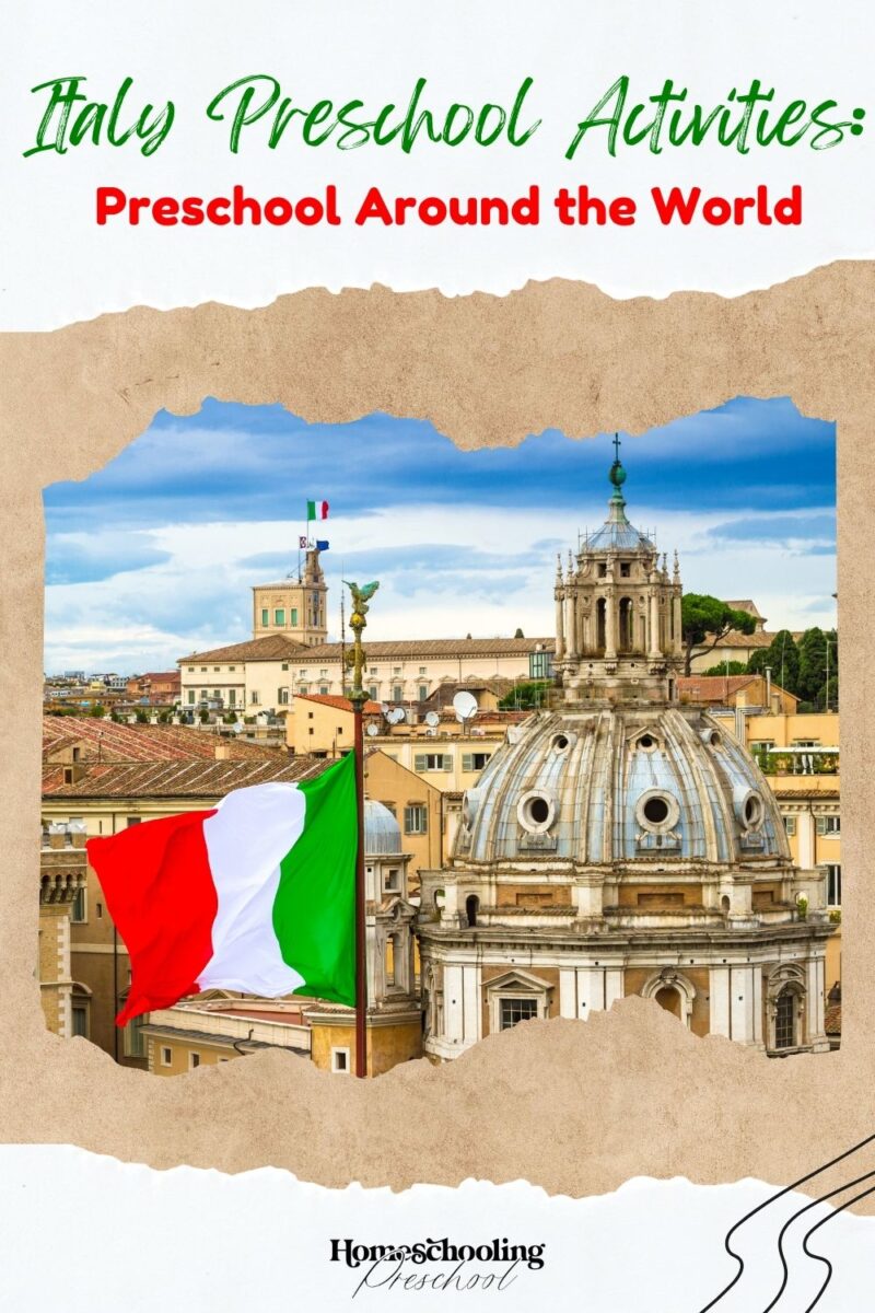 Italy Preschool Activities: Preschool Around the World - Homeschooling ...