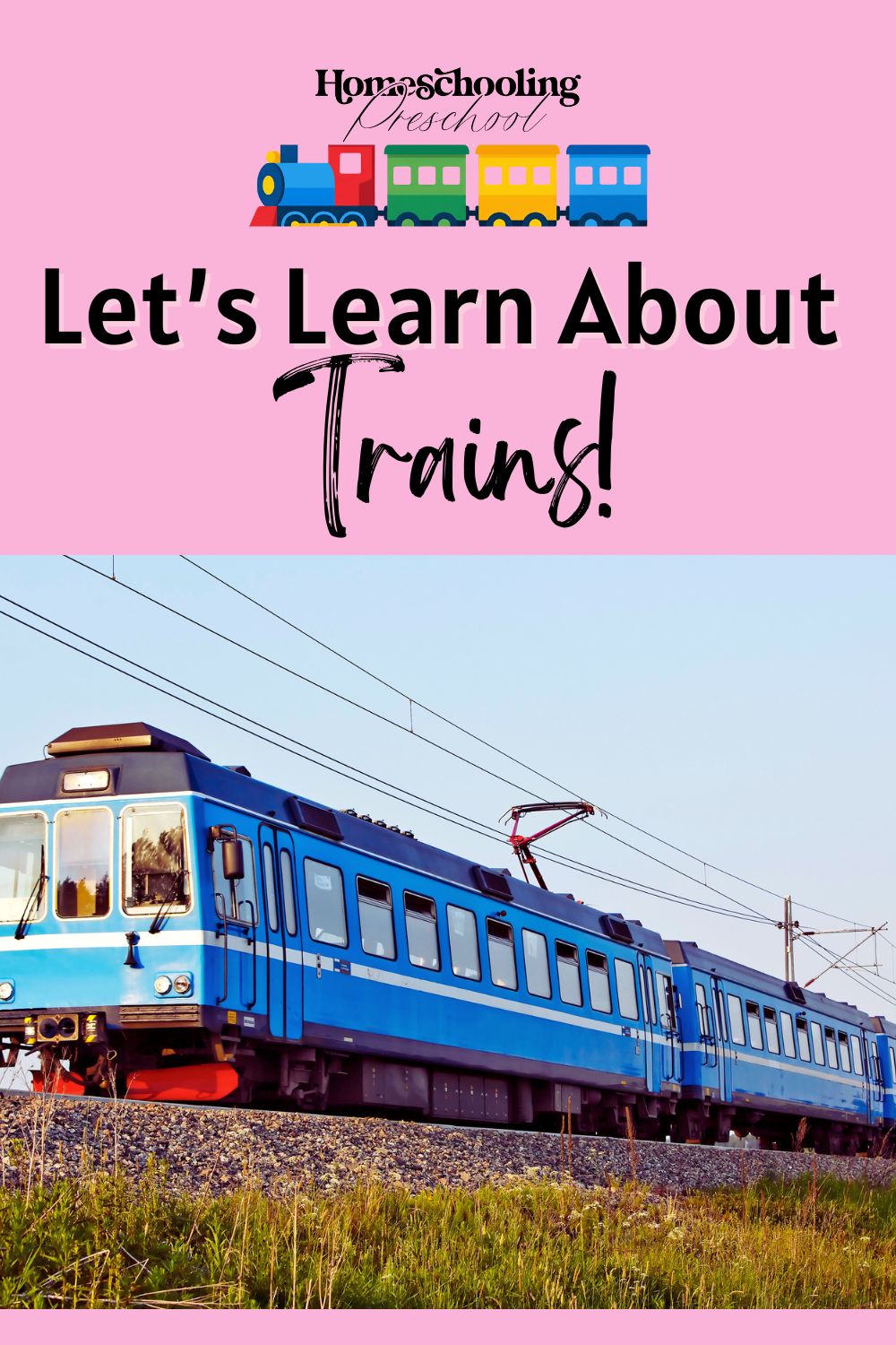 Let's Learn About Trains - Trains for Preschoolers